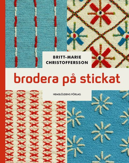 Cover for Britt-Marie Christoffersson · Brodera på stickat (Indbundet Bog) (2018)