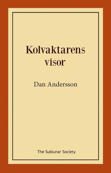 Cover for Dan Andersson · Kolvaktarens visor (Buch) (2018)