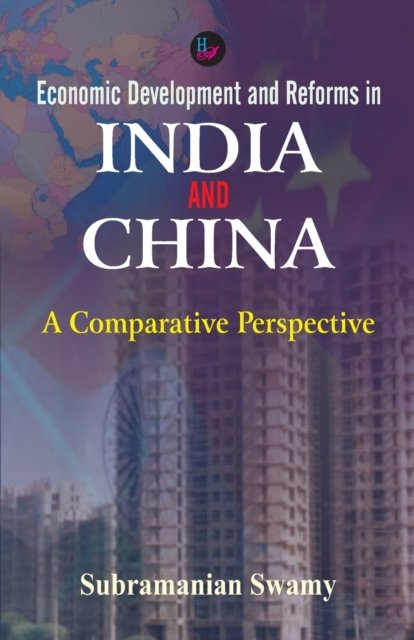 Cover for Subramanian Swamy · Economic Development and Reforms in India and China (Pocketbok) (2010)