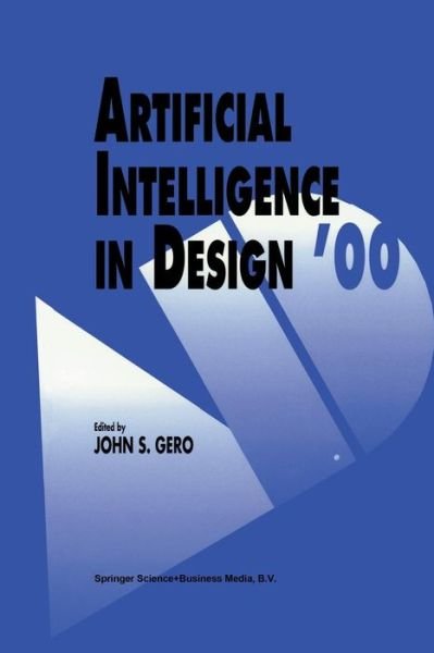 Cover for Asko Riitahuhta · Artificial Intelligence in Design (Paperback Bog) [Softcover Reprint of the Original 1st Ed. 2000 edition] (2012)