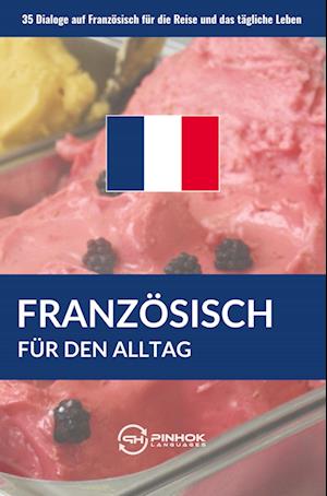 Cover for Pinhok Languages · Französisch für den Alltag (Pocketbok) (2021)