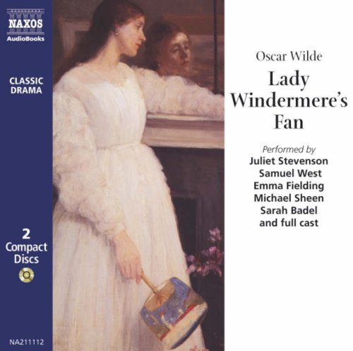 * Lady Windermere´s Fan - Stevenson / West / Sheen/+ - Musique - Naxos Audiobooks - 9789626341117 - 16 janvier 1997