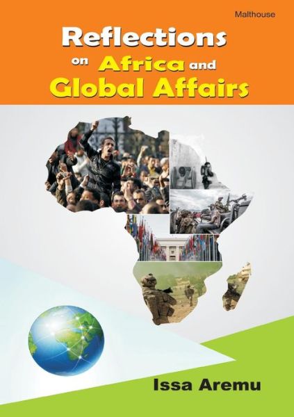 Cover for Issa Aremu · Reflections on African and Global Affairs (Taschenbuch) (2015)