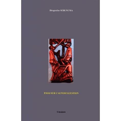 Cover for Deogratias Sebunuma · Essai Sur L'autosuggestion (Taschenbuch) (2014)
