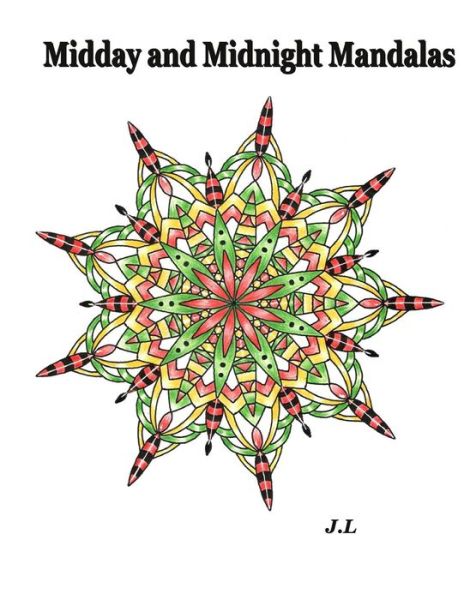 Cover for J L · Midday and Midnight Mandalas (Paperback Book) (2016)