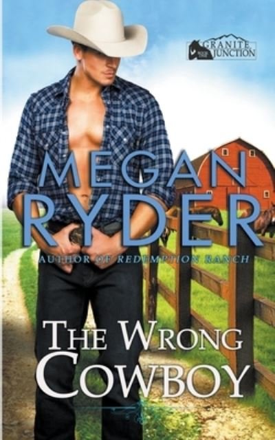 Cover for Megan Ryder · The Wrong Cowboy (Paperback Book) (2020)