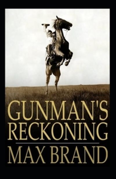 Cover for Max Brand · Gunman's Reckoning (Paperback Book) [Illustrated edition] (2021)