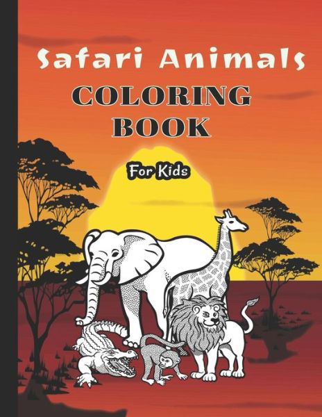 Cover for Allali Joudprints · Safari Animals Coloring Book For Kids (Paperback Book) (2021)