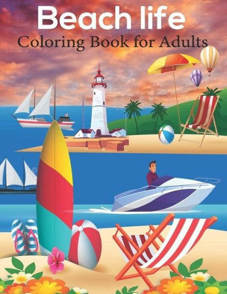 Cover for Mh Book Press · Beach life Coloring Book For Adults (Taschenbuch) (2021)
