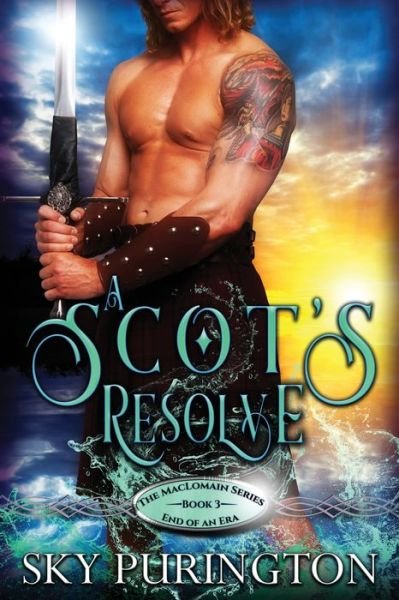 Cover for Sky Purington · A Scot's Resolve - The Maclomain Series: End of an Era (Taschenbuch) (2020)