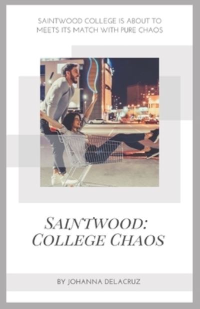 Johanna Delacruz · Saintwood (Paperback Book) (2020)