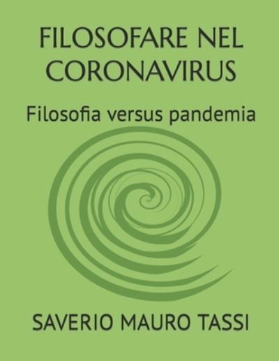 Cover for Saverio Mauro Tassi · Filosofare Nel Coronavirus (Pocketbok) (2020)