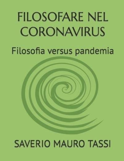 Cover for Saverio Mauro Tassi · Filosofare Nel Coronavirus (Paperback Bog) (2020)