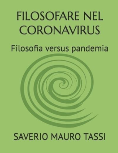 Cover for Saverio Mauro Tassi · Filosofare Nel Coronavirus (Pocketbok) (2020)