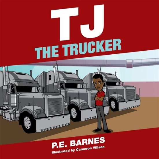 Cover for P E Barnes · TJ the Trucker (Paperback Book) (2020)