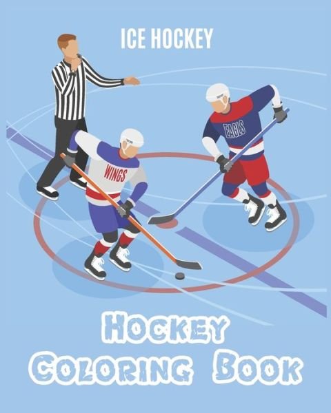 Cover for Ice Hockey Lovers · Hockey Coloring Book (Paperback Bog) (2020)