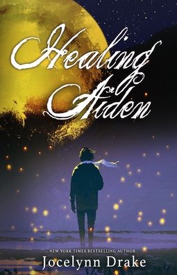 Cover for Jocelynn Drake · Healing Aiden (Paperback Book) (2020)