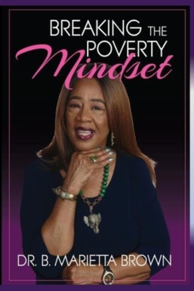 Cover for B Marietta Brown · Breaking The Poverty Mindset (Paperback Book) (2020)