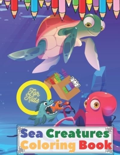 Cover for Ra Mi · Sea Creatures Coloring Book For Kids (Taschenbuch) (2021)