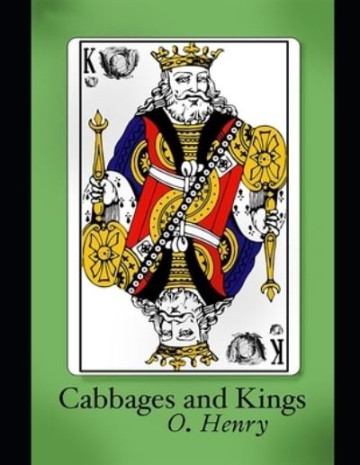 Cover for O Henry · Cabbages and Kings (Paperback Book) (2021)