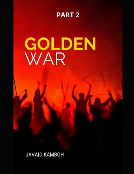 Cover for Javed Kamboh · Golden War (Paperback Book) (2021)