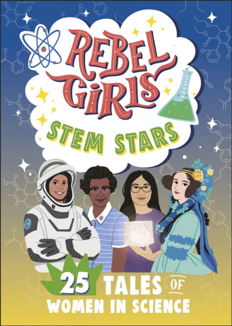 Cover for Rebel Girls · Rebel Girls STEM Stars: 25 Tales of Women in Science - Rebel Girls Minis (Paperback Book) (2025)