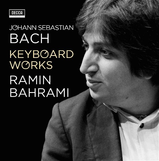 Keyboard Works - Ramin Bahrami - Musiikki - DECCA - 0028948184118 - perjantai 31. toukokuuta 2019
