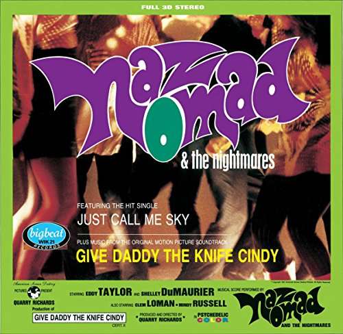 Give Daddy the Knife Cindy - Naz Nomad and the Nightmares - Música - BIG BEAT - 0029667402118 - 10 de março de 2017