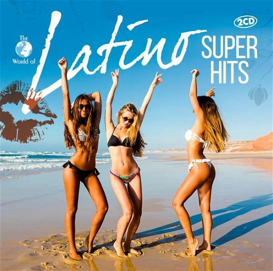 Cover for Latino Super Hits (CD) (2017)
