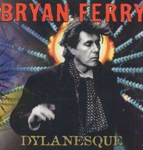 Cover for Bryan Ferry · Dylanesque (LP) [Limited edition] (2007)