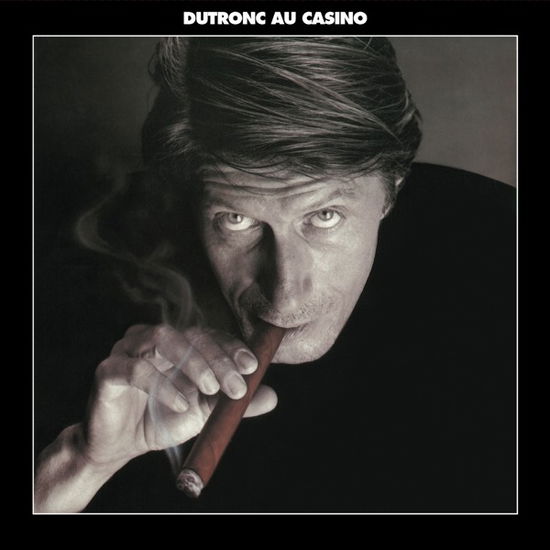 Dutronc Au Casino - Jacques Dutronc - Musiikki - COLUMBIA - 0190758974118 - torstai 29. marraskuuta 2018