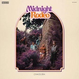 Cover for Midnight Rodeo · Chaos Era (LP) (2025)