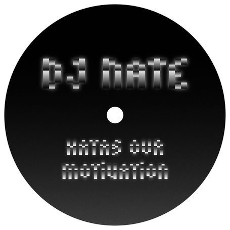 Cover for DJ Nate · Hatas Our Motivation (VINYL) (2013)