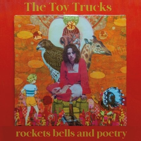 Toy Trucks · Rockets, Bells And Poetry (LP) (2021)