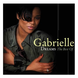 Gabrielle · Gabrielle-dreams: the Best of (CD) (2016)