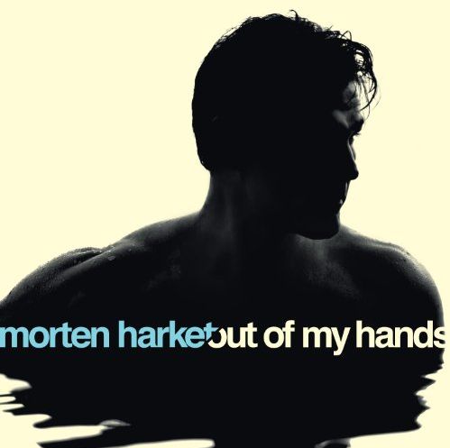 Out of My Hands - Morten Harket - Musiikki - Pop Group Other - 0602527987118 - maanantai 16. huhtikuuta 2012