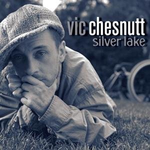 Cover for Vic Chesnutt · Silver Lake (LP) [Standard edition] (2017)
