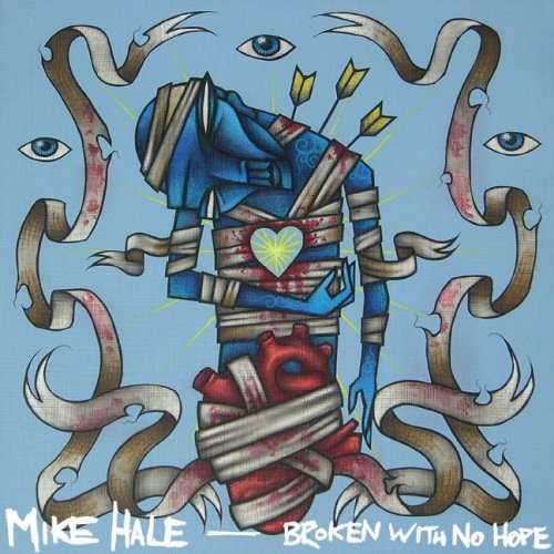 Cover for Mike Hale · Broken With No Hope (LP) (2008)