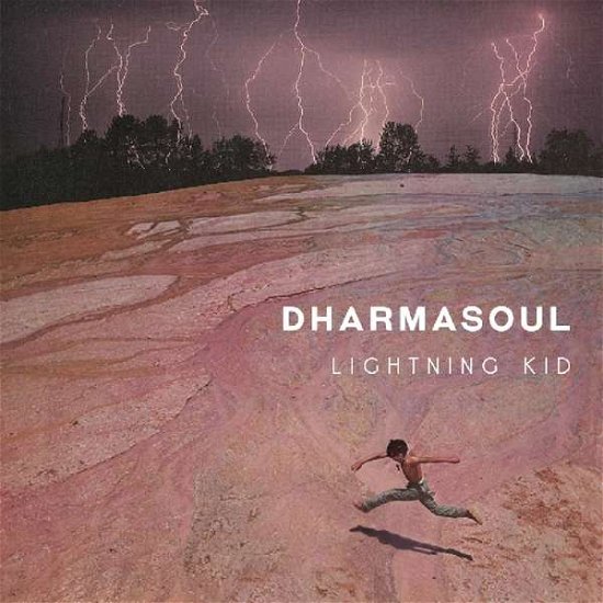 Lightning Kid - Dharmasoul - Musiikki - Dharmasoul - 0634457863118 - perjantai 1. kesäkuuta 2018