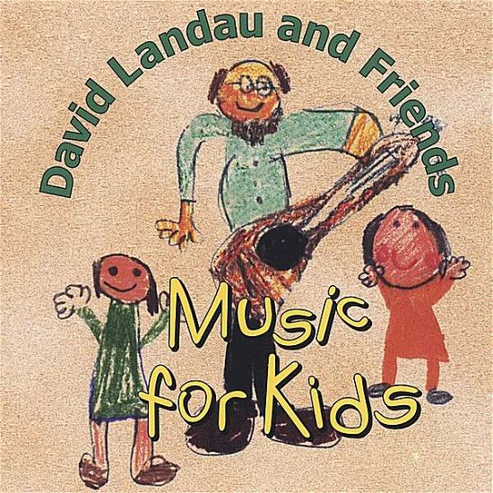 Cover for David Landau · Music for Kids (CD) (2005)