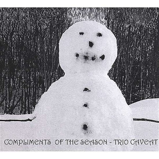 Cover for Trio Caveat · Compliments of the Season (CD) (2008)