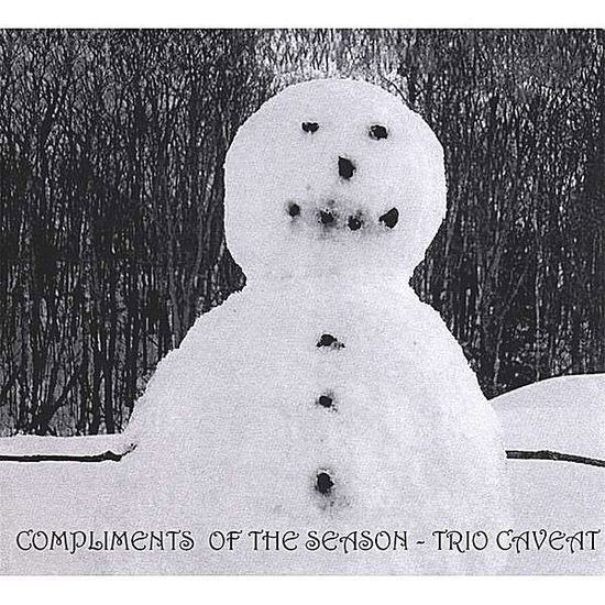 Compliments of the Season - Trio Caveat - Music -  - 0634479742118 - 2008