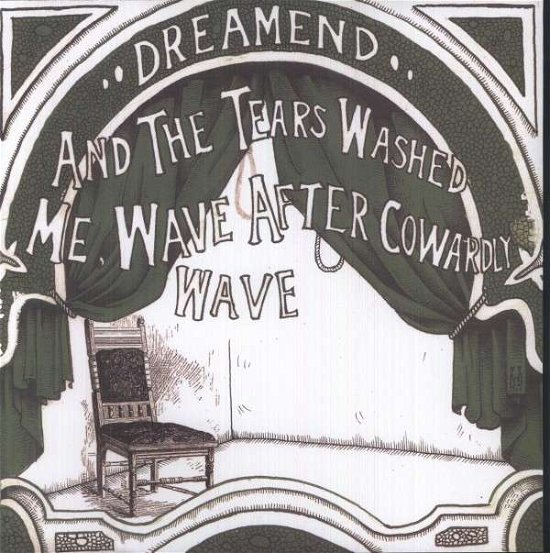 Cover for Dreamend · And the Tears Washed Me (LP) [Picture Disc edition] (2012)