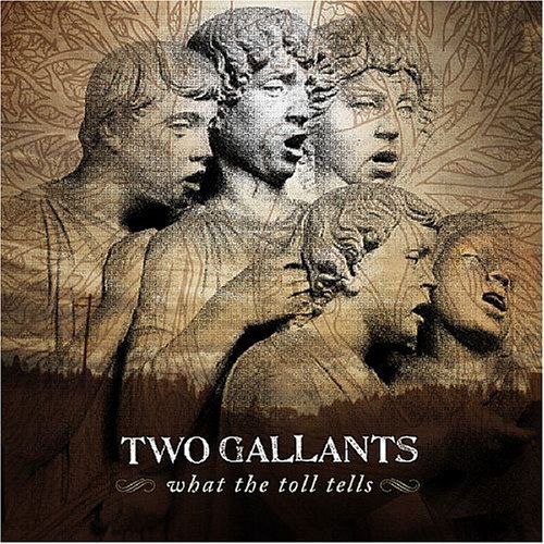 Cover for Two Gallants · What the Toll Tells (LP) [Bonus Tracks edition] (2006)