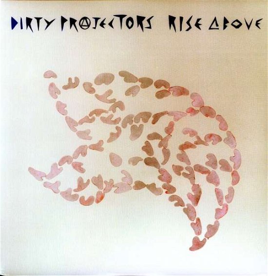 Rise Above - Dirty Projectors - Musiikki - SECRETLY CANADIAN - 0656605130118 - torstai 18. lokakuuta 2007