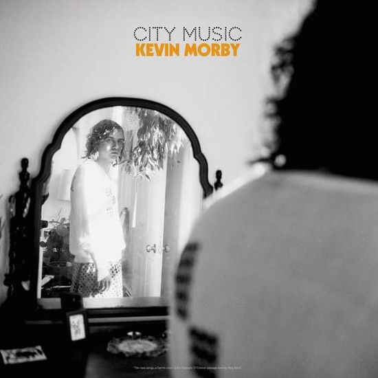 City Music - Kevin Morby - Musiikki - DEAD OCEANS - 0656605143118 - perjantai 16. kesäkuuta 2017