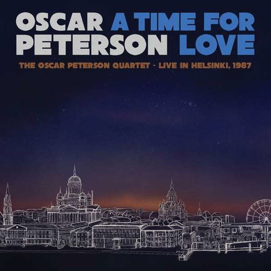 Cover for Oscar Peterson · A Time For Love: The Oscar Peterson Quartet - Live In Helsinky 1987 (LP) [Coloured edition] (2022)