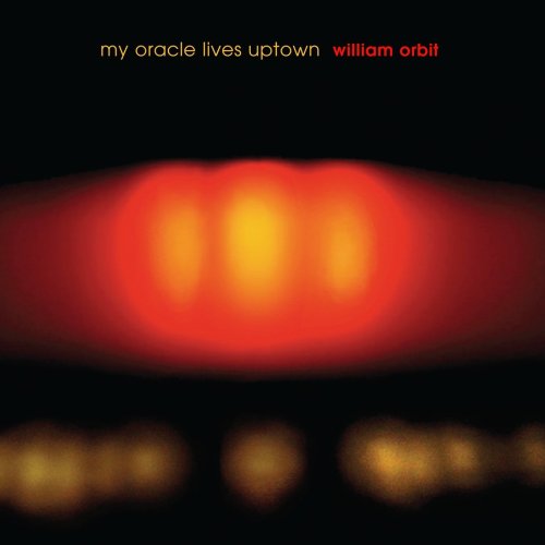 Cover for William Orbit · My Oracle Lives Uptown (LP) (2013)