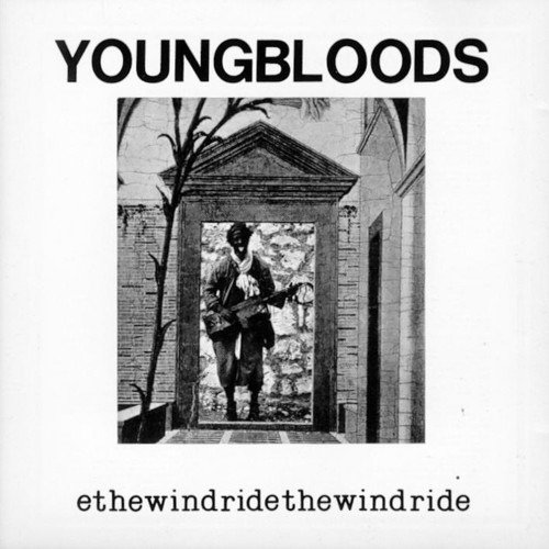 Ride the Wind - Youngbloods - Musiikki - 8TH RECORDS - 0706091812118 - perjantai 24. elokuuta 2018