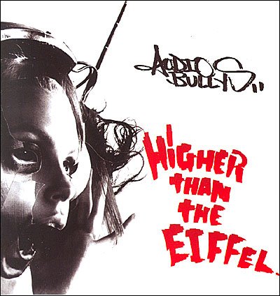 Higher Than the Eiffel - Audio Bullys - Musikk - COOKING VINYL - 0711297830118 - 6. april 2010